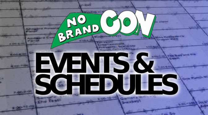 The No Brand Con 2019 Schedule Is Here!