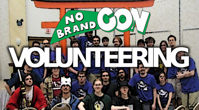 Volunteer for No Brand Con 2018!