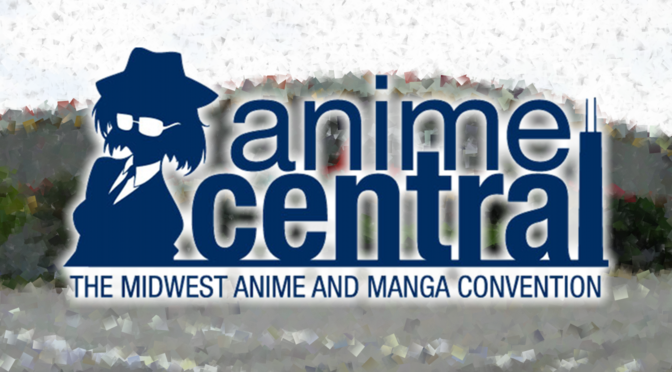 This Weekend Find Our Table at Anime Central (And 2019 Preregistration Opens!)