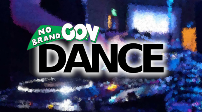 Ready to Get Your Groove On at the No Brand Con 2023 Dances?